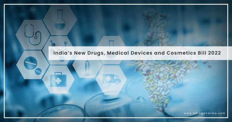 Indias New Drugs Medical Devices And Cosmetics Bill Ddreg Pharma