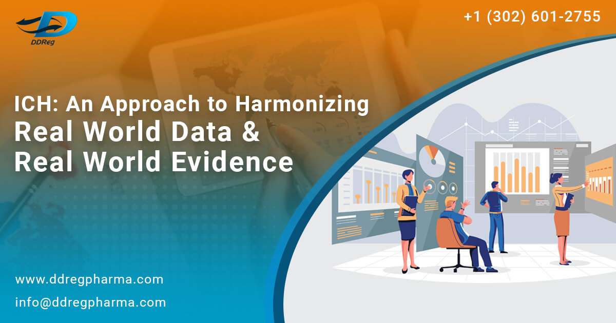 ICH: An Approach to Harmonizing Real World Data & Real World Evidence