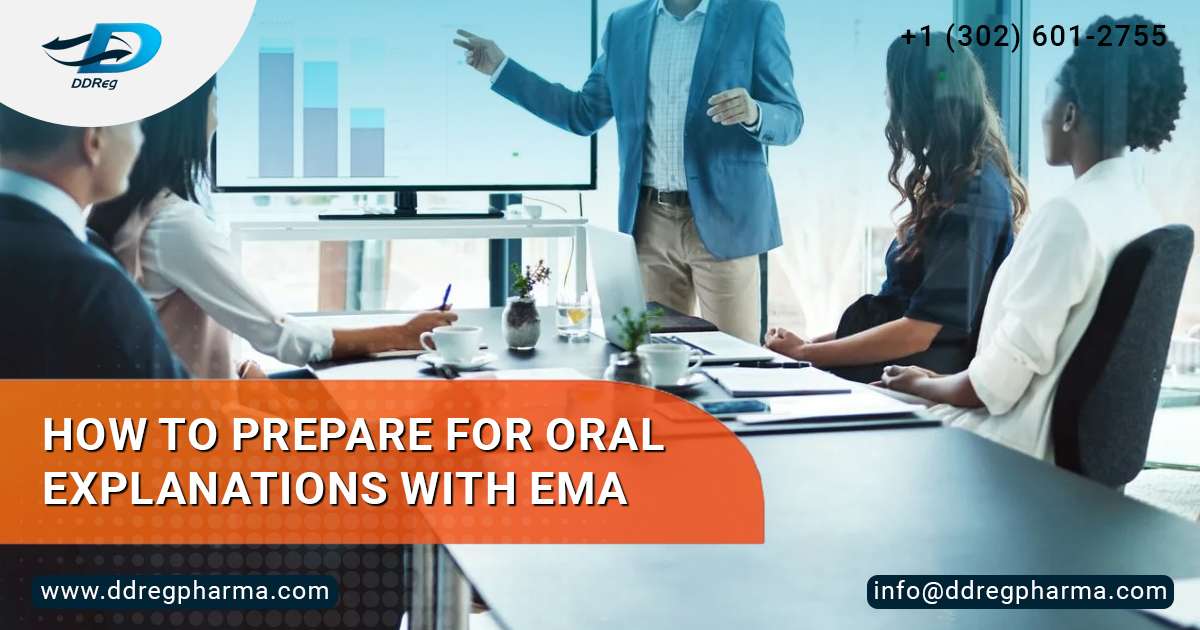 How to prepare for oral explanations with EMA