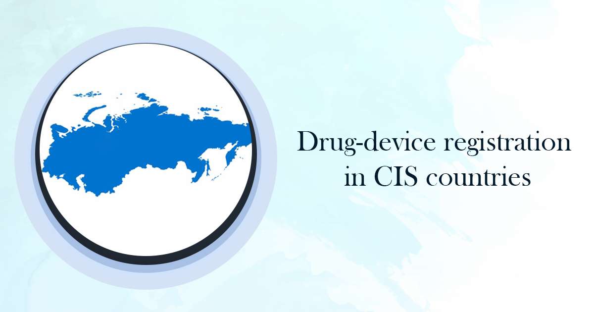Drug-device registration in CIS countries