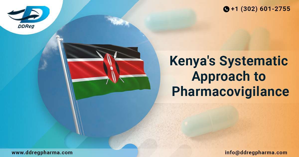 Kenya’s Systematic Approach to Pharmacovigilance