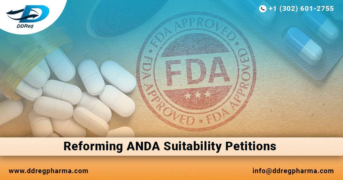Reforming ANDA Suitability Petitions