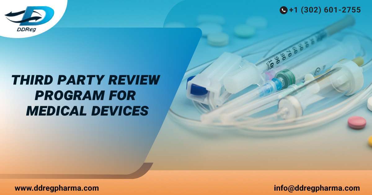 Third Party Review Program for Medical Devices