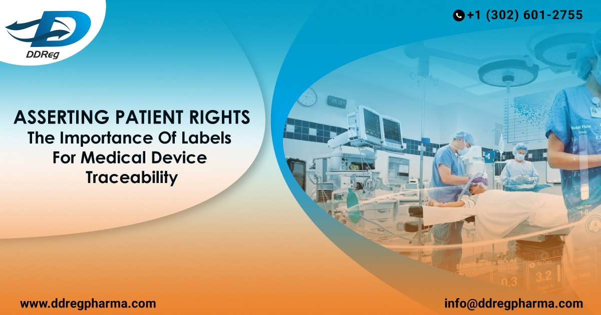 Asserting Patient Rights: The Importance of Labels for Medical Device Traceability