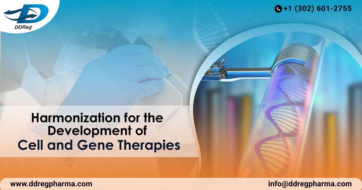 Harmonization for the Development of Cell and Gene Therapies