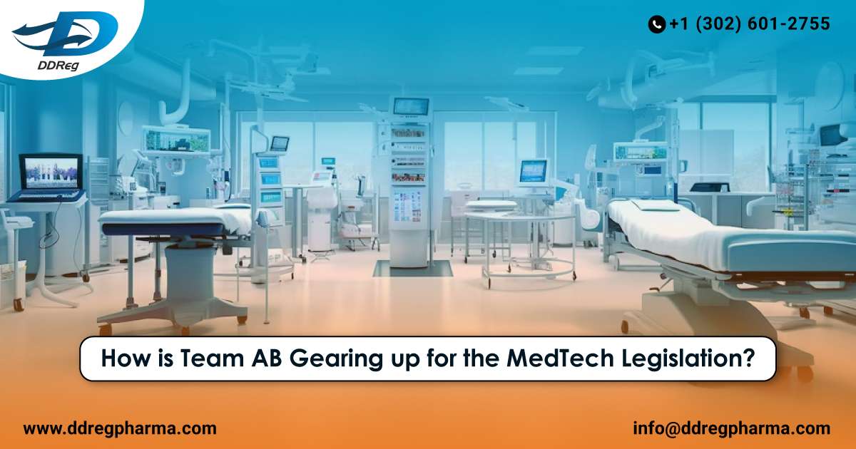 How is Team AB Gearing up for the new MedTech Legislation?