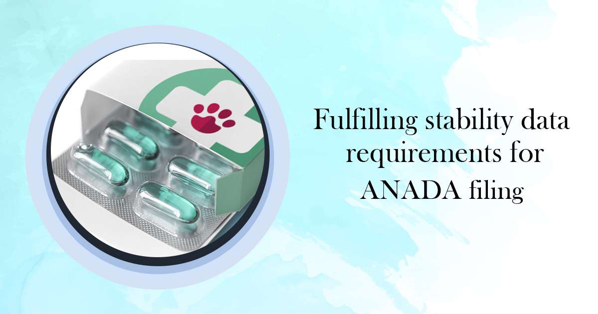 Fulfilling stability data requirements for ANADA filings