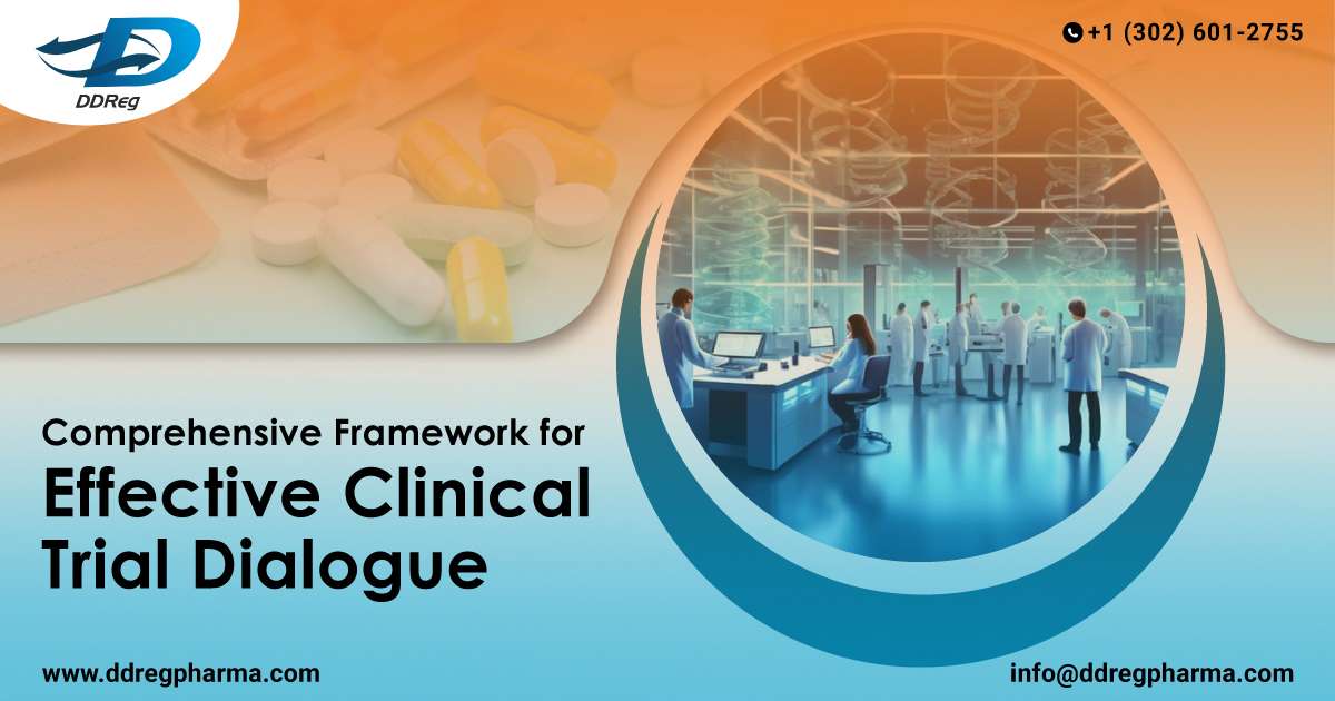Comprehensive Framework for Effective Clinical Trial Dialogue