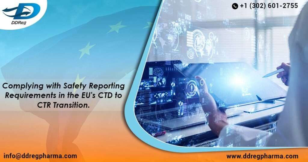 Safety Reporting Requirements in ctd to ctr transition