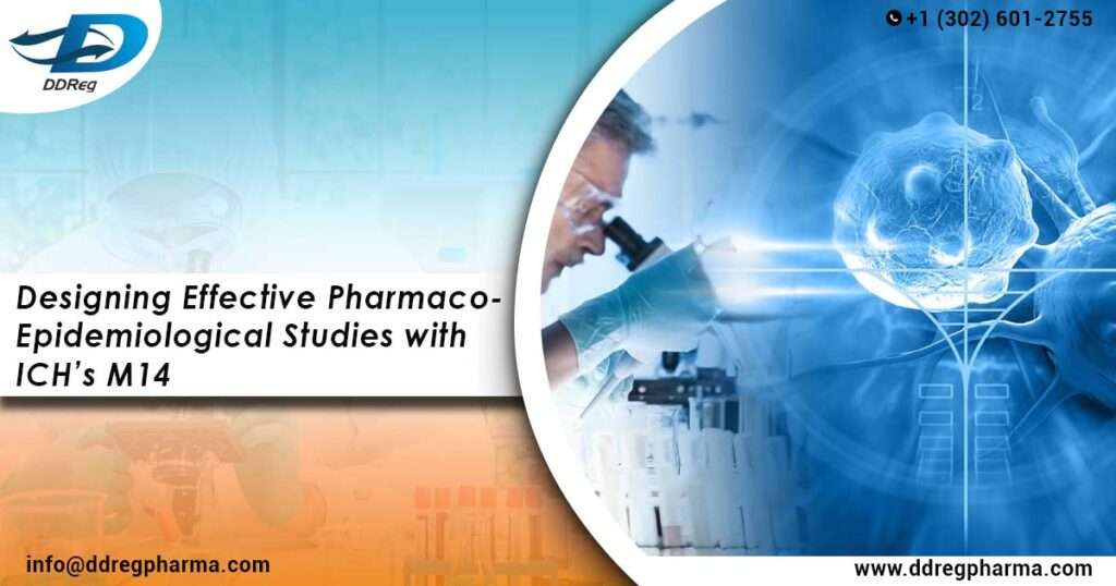 Pharmaco-Epidemiological Studies with ICHs M14