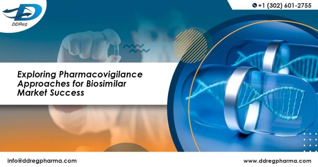 pharmacovigilance approach for biosimilars market