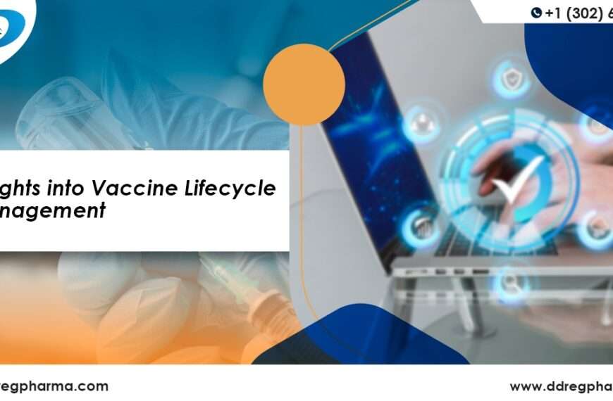 Insights of Vaccine Lifecycle Management