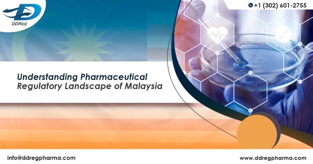 Malaysia Pharmaceutical Regulatory Pathway