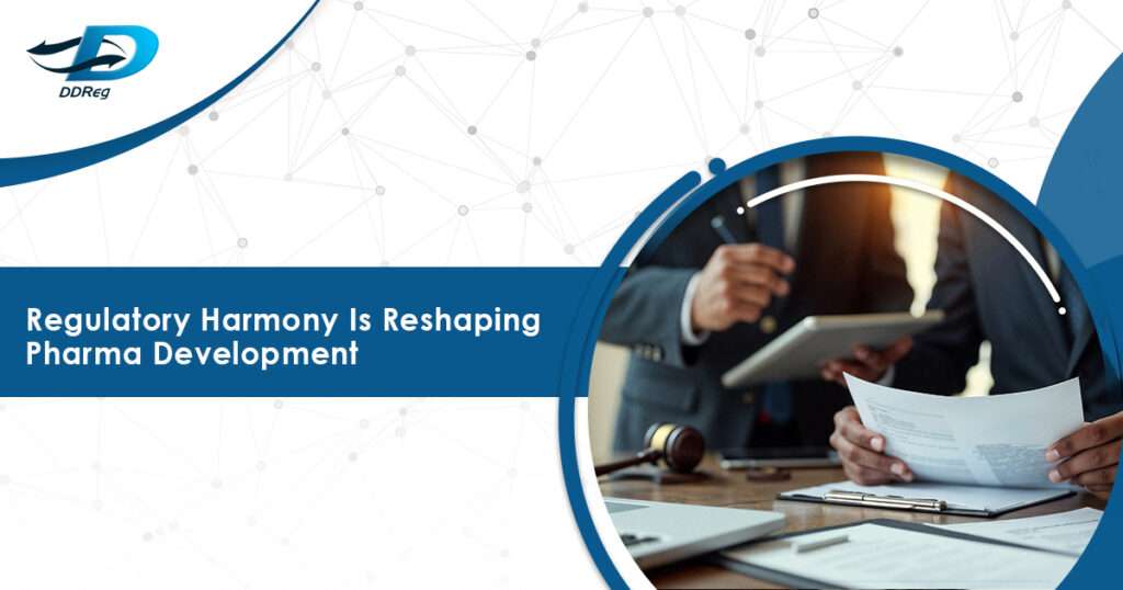 International Regulatory Harmonization Initiatives on Pharmaceutical Development