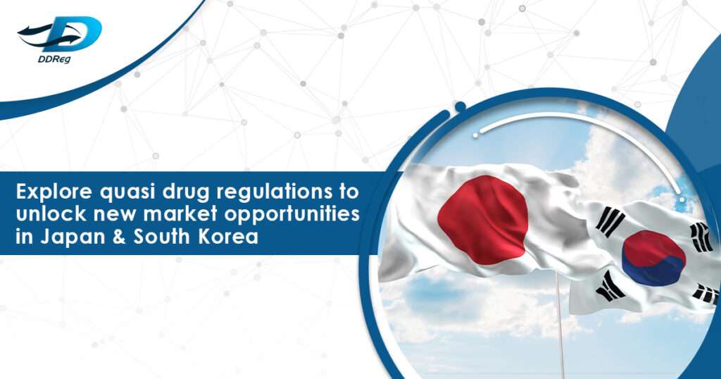 Quasi Drugs in Japan and South Korea