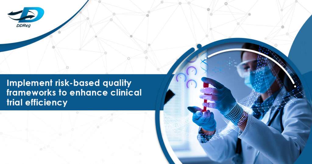 QbD, RBQM, and RBM in Pharma and Clinical Research in 2025