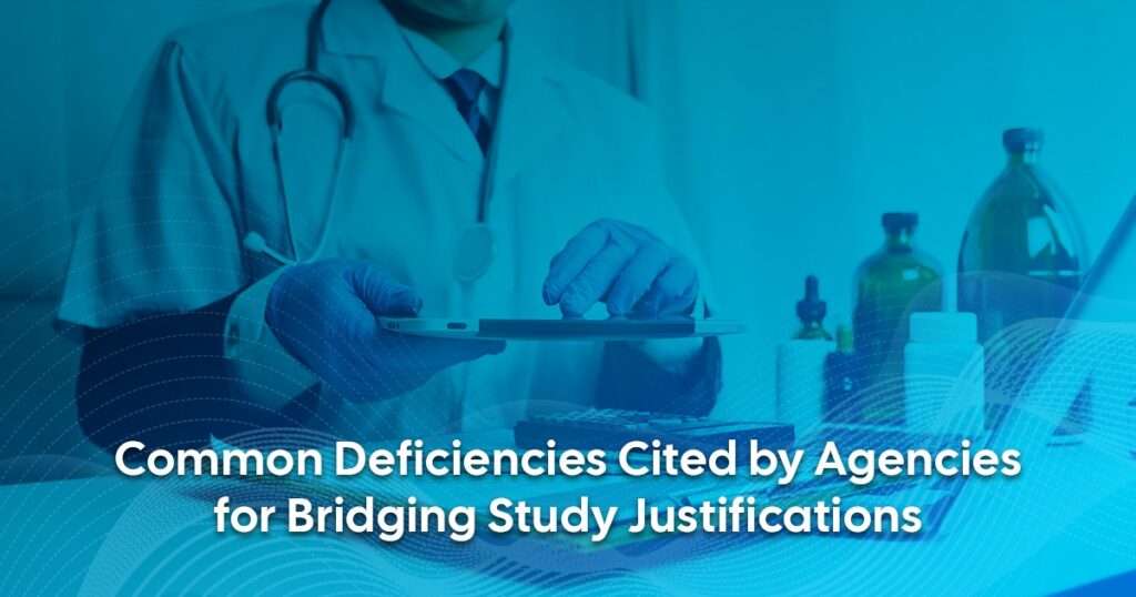 Bridging Study Protocols rejected by Regulatory Agencies